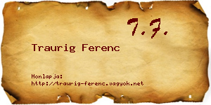 Traurig Ferenc névjegykártya