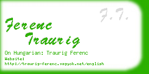 ferenc traurig business card